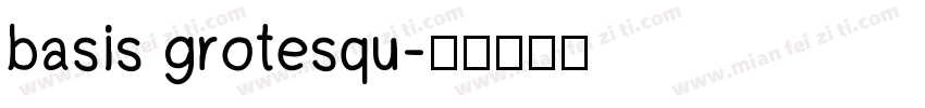 basis grotesqu字体转换